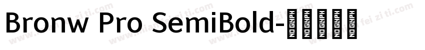Bronw Pro SemiBold字体转换